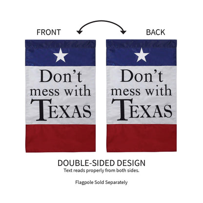 Don't Mess With Texas Garden Applique Flag