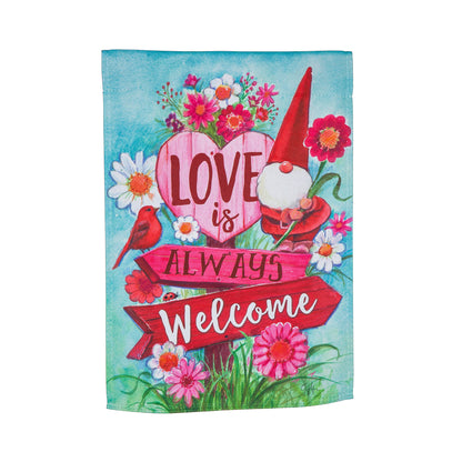 Love is Always Welcome Suede Garden Flag