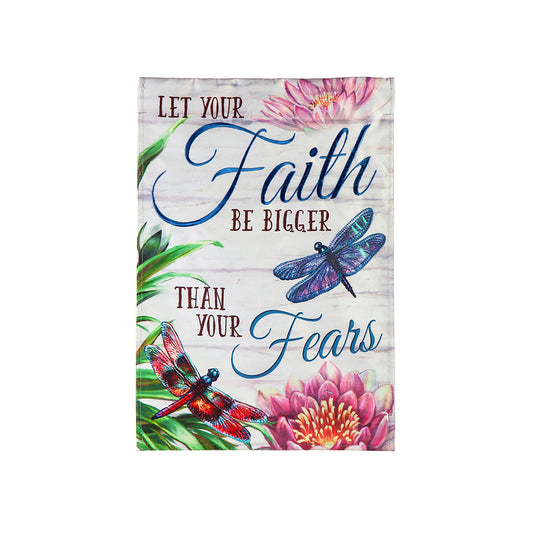 Faith be Bigger than Fear Garden Linen Flag
