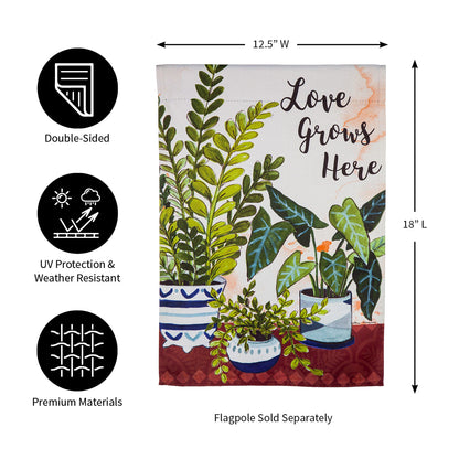 Love Grows Here Houseplants Garden Suede Flag