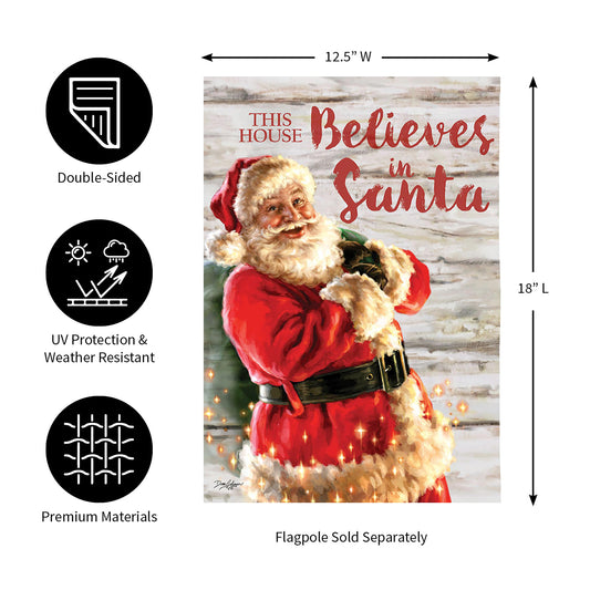 This House Believes in Santa Garden Suede Flag