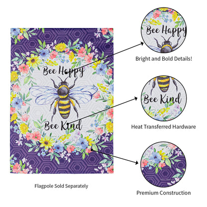 Bee Happy Bee Kind Garden Suede Flag
