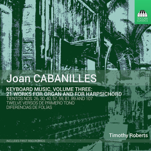 Cabanilles / Roberts - Keyboard Music 3 [CD]