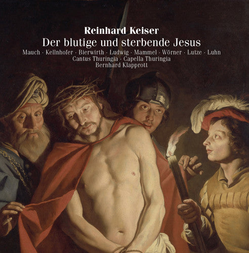 Keiser - Der Blutige Und Sterbende Jesu [2 CD]