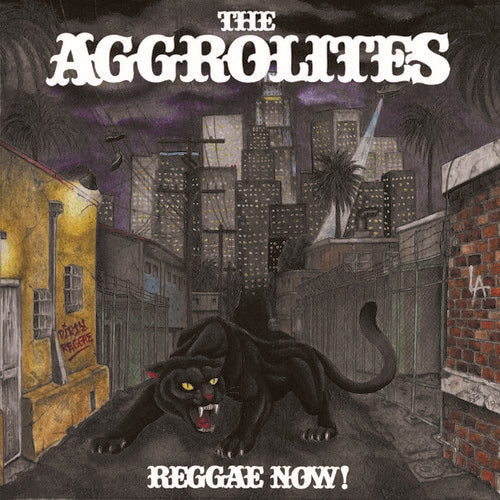 The Aggrolites - Reggae Now! [LP] Vinyl Record