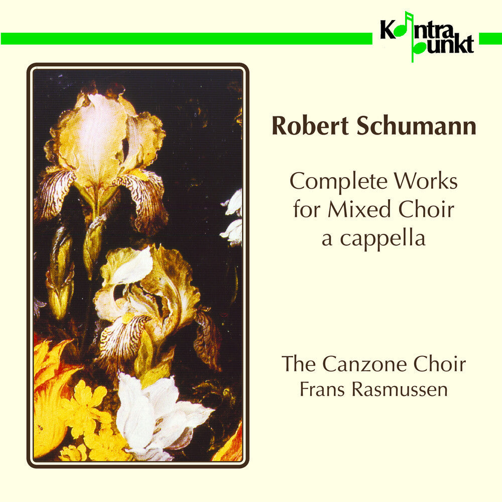 Schumann / Rasmussen / Canzone Vocal Ensemble - Complete a Capella Works [CD]