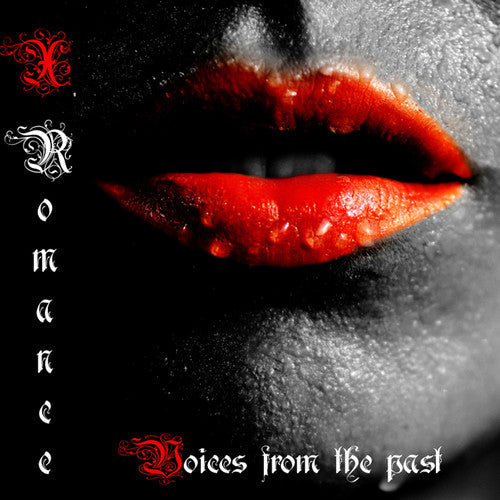 X-Romance - Voices From The Past Music CD