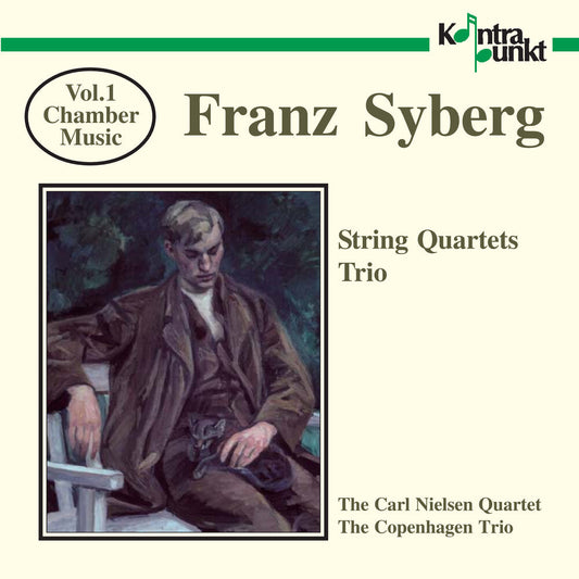 Syberg / Carl Nielsen Quartet - Chamber Music 1 [CD]
