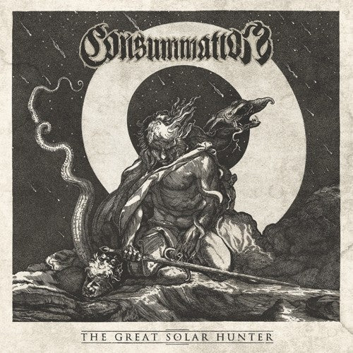 Consummation - The Great Solar Hunter [CD]