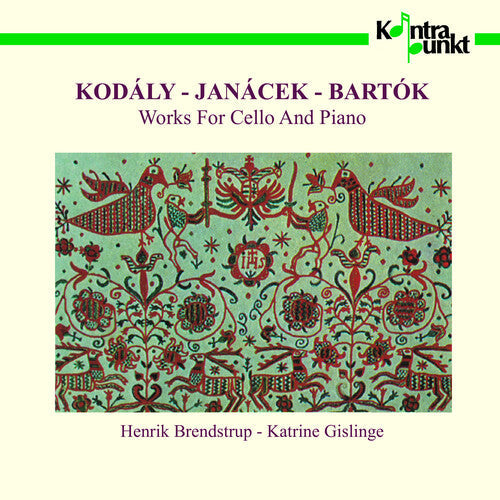 Kodaly / Janacek / Bartok / Gislinge / Brendstrup - Sonata / Pohadka / Rhapsody - Music CD