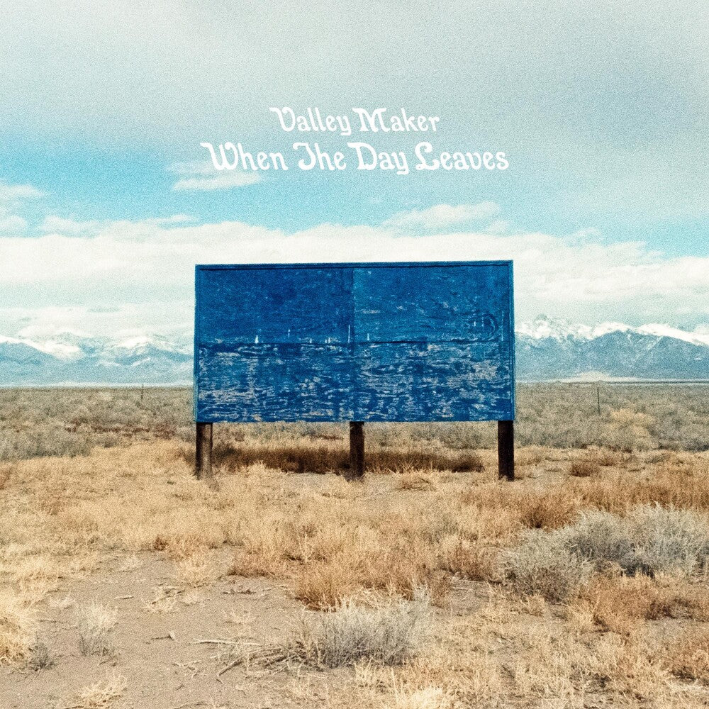 Valley Maker - When The Day Leaves [LP] Vinyl Record