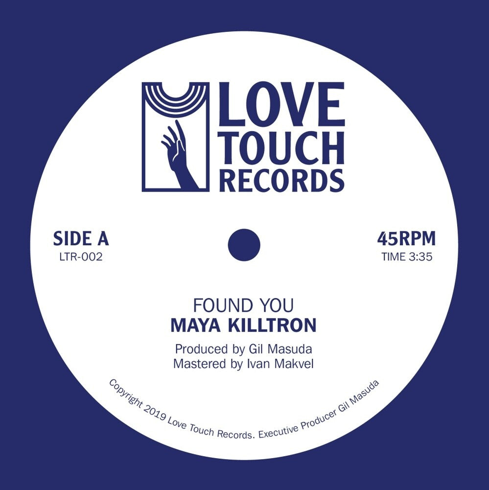 Maya Killtron - Found You [7" Vinyl]