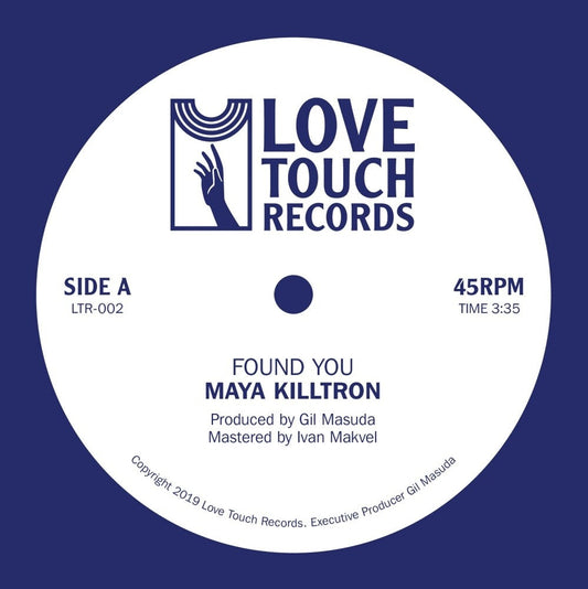 Maya Killtron - Found You [7" Vinyl]