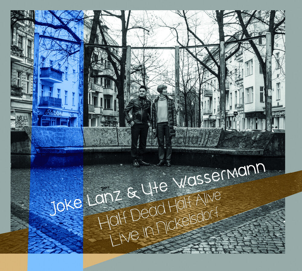 Joke Lanz  / Wassermann,Ute - Half Dead Half Alive (live In Nickelsdorf) [CD]