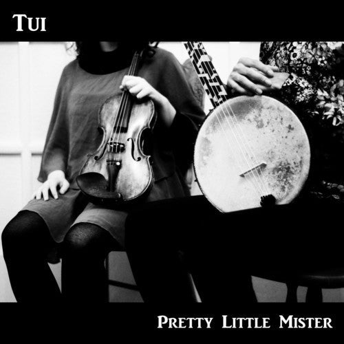 Tui - Pretty Little Mister Music CD