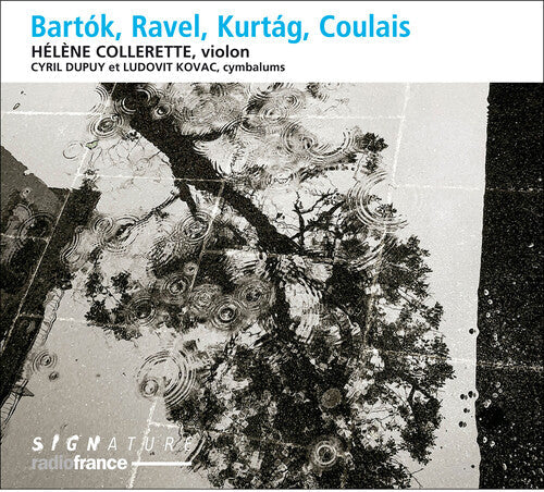 Bartok / Collerette / Kovac - Bartok & Ravel & Kurtag & Coulais - Music CD