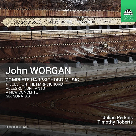 Worgan / Perkins / Roberts - Complete Harpsichord Music [CD]