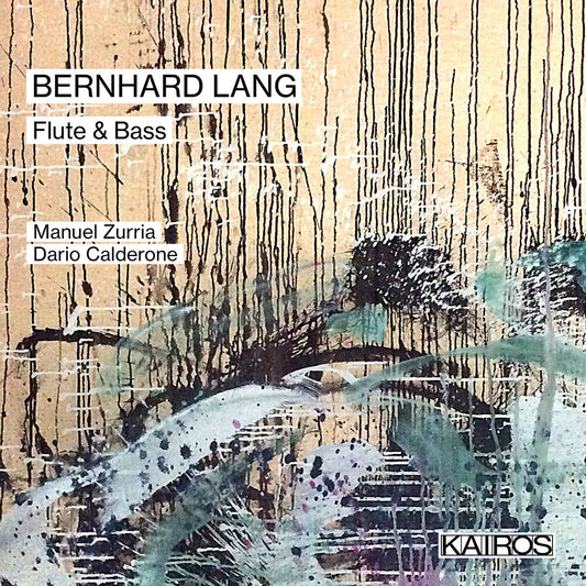 Manuel Zurria  / Calderone,Dario - Bernhard Lang: Flute & Bass [CD]