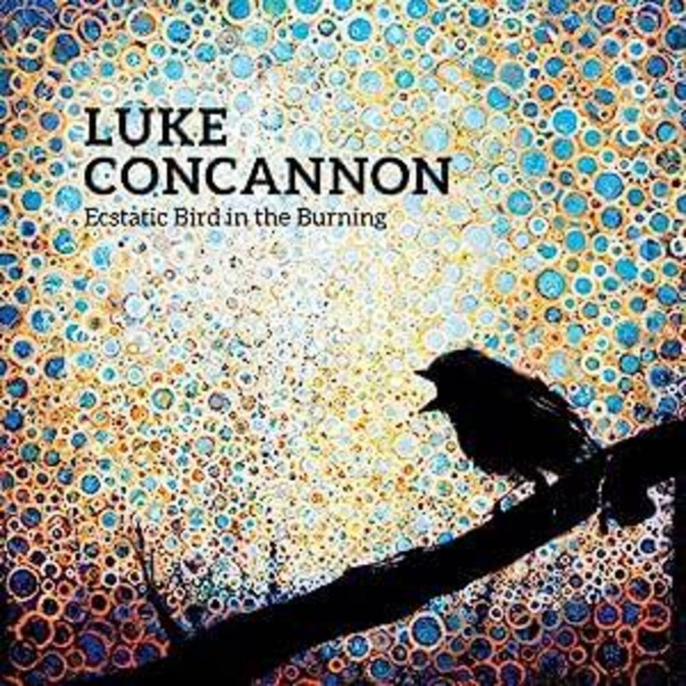 Luke Concannon - Ecstatic Bird In The Burning [CD]