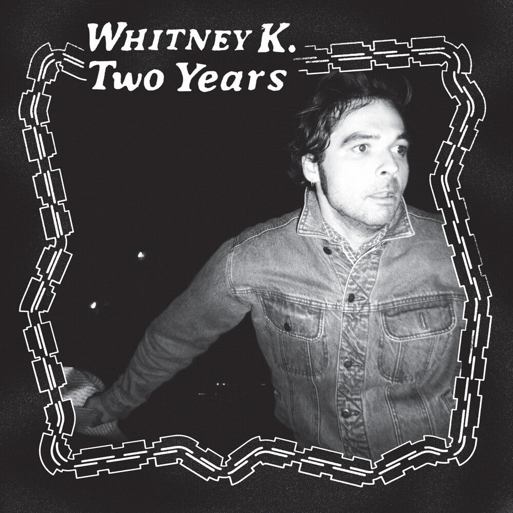 Whitney K - Two Years [LP] Vinyl Record
