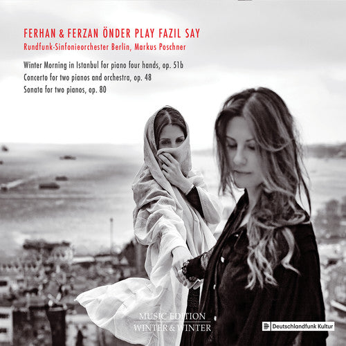 Say / Poschner - Ferhan & Ferzan Onder Play Music CD
