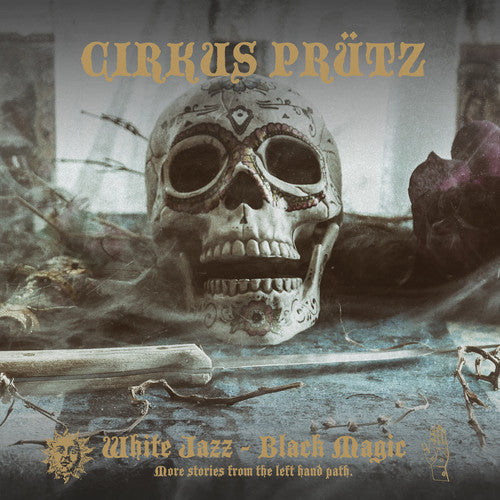 Cirkus Prutz - White Jazz - Black Magic [LP] Vinyl Record