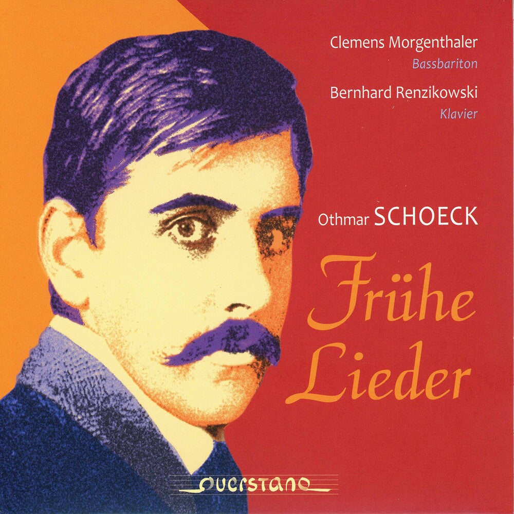 Schoeck / Morgenthaler / Renzikowski - Fruhe Lieder [CD]
