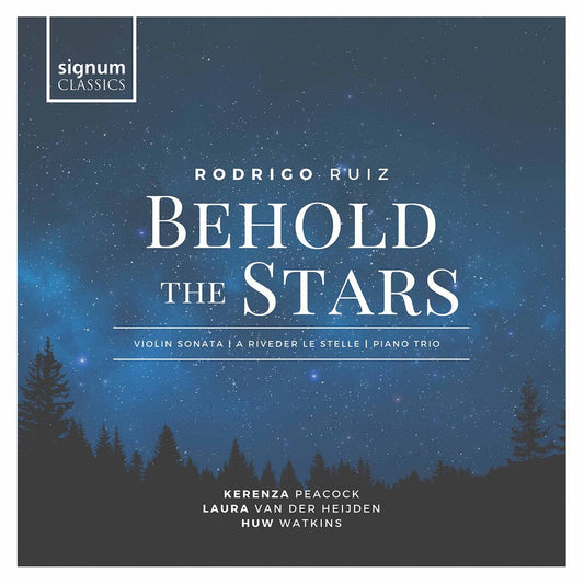 Ruiz / Peacock / Heijden - Behold The Stars [CD]