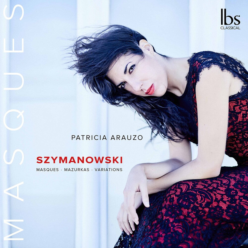 Szymanowski / Arauzo - Masques Mazurkas & Variation [CD]