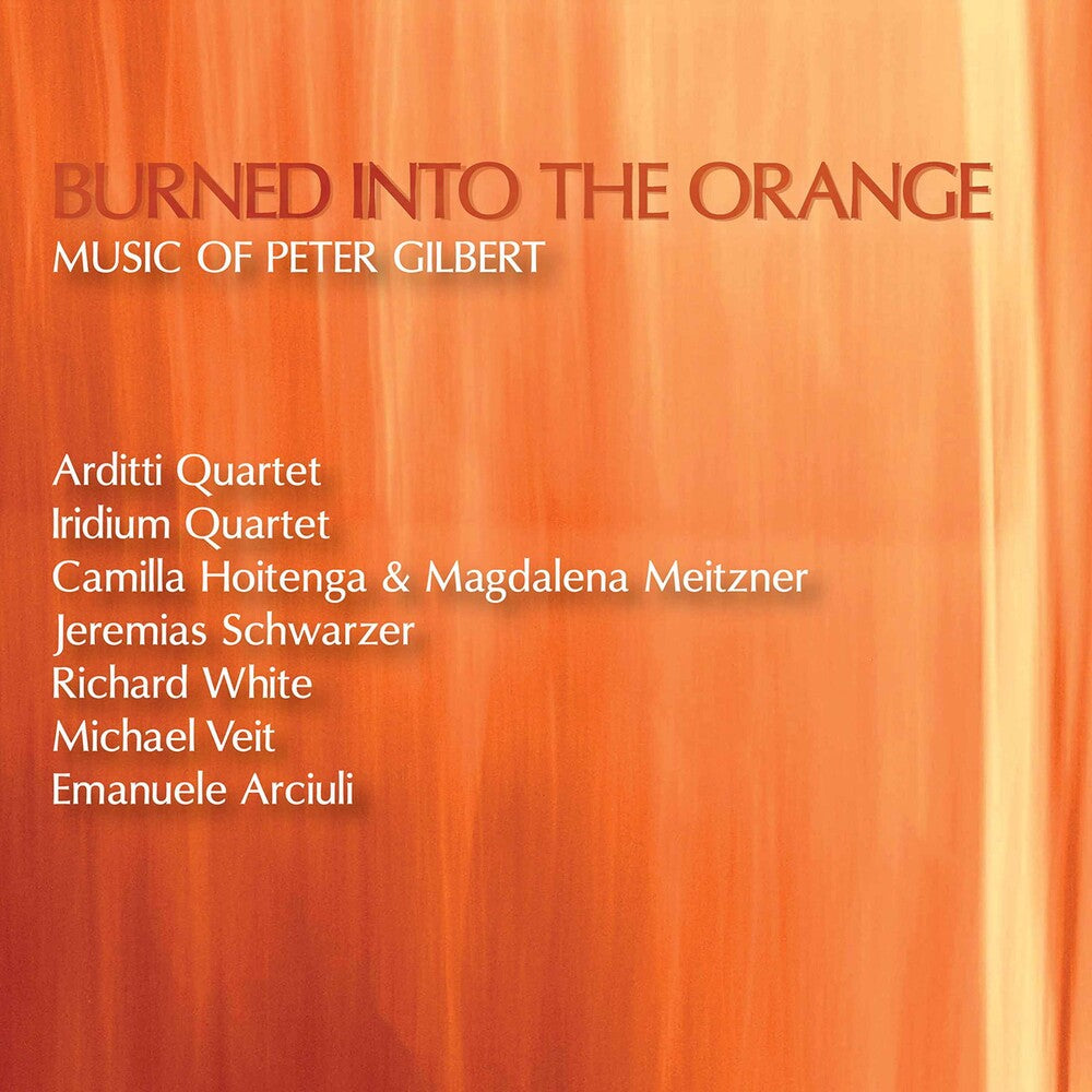 Gilbert / Various - Burned Into the Orange Music CD