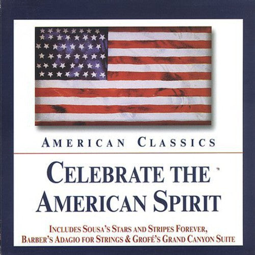 Celebrate the American Spirit / Various - Celebrate the American Spirit / Various Music CD