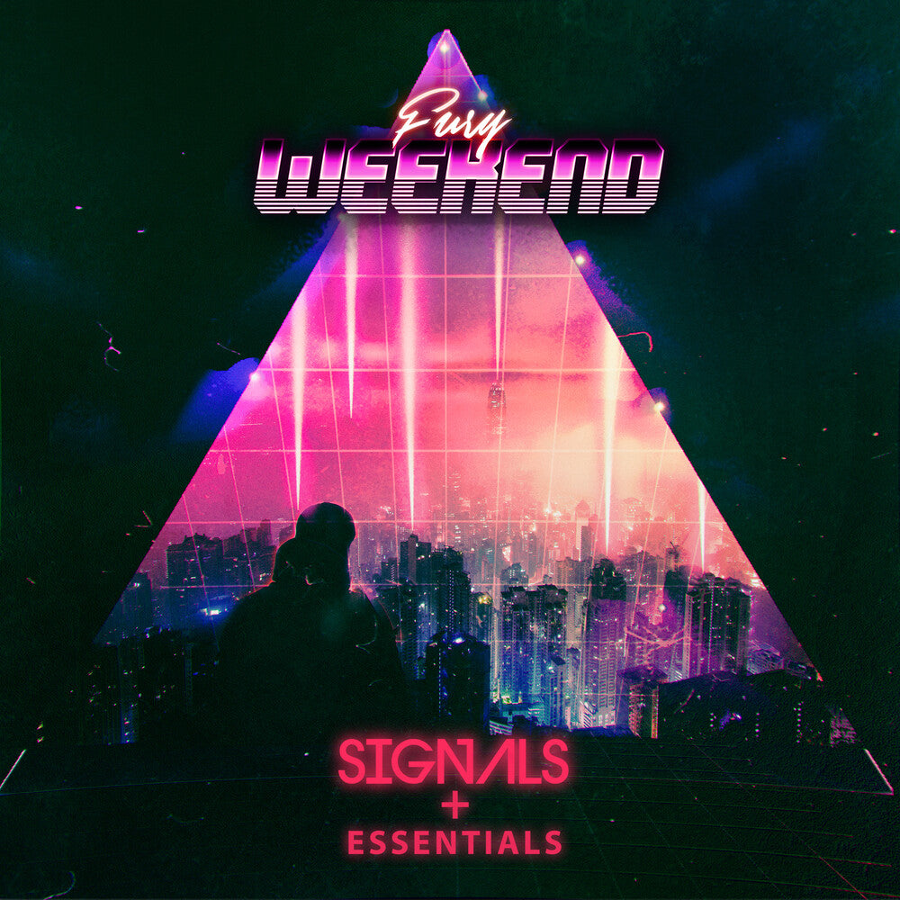 Fury Weekend - Signals + Essentials [CD]