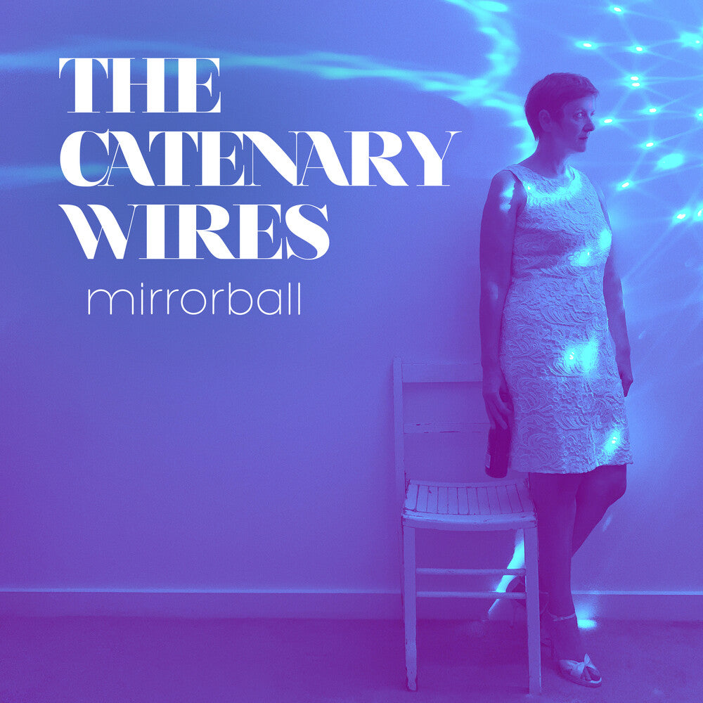 Catenary Wires - Mirrorball [7" Vinyl]