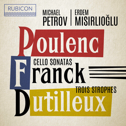 Petrov,michael / Misirlioglu,erden - Poulenc Franck: Cello Sonatas - Music CD