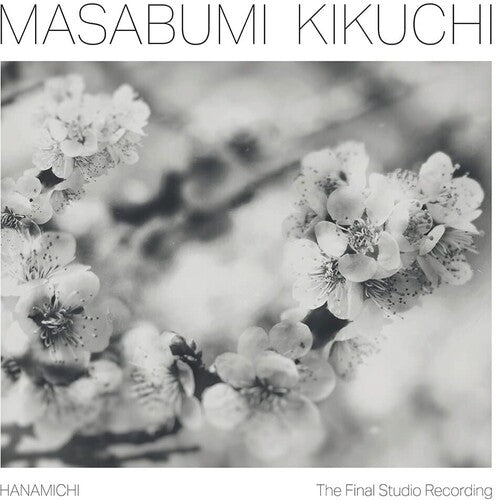 Kikuchi,masabumi - Hanamichi - The Final Studio Recording - Music CD