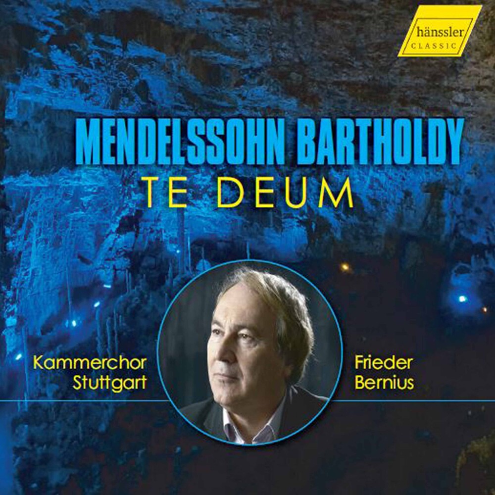 Mendelssohn / Bernius / Kamerchor Stuttgart - Te Deum Music CD