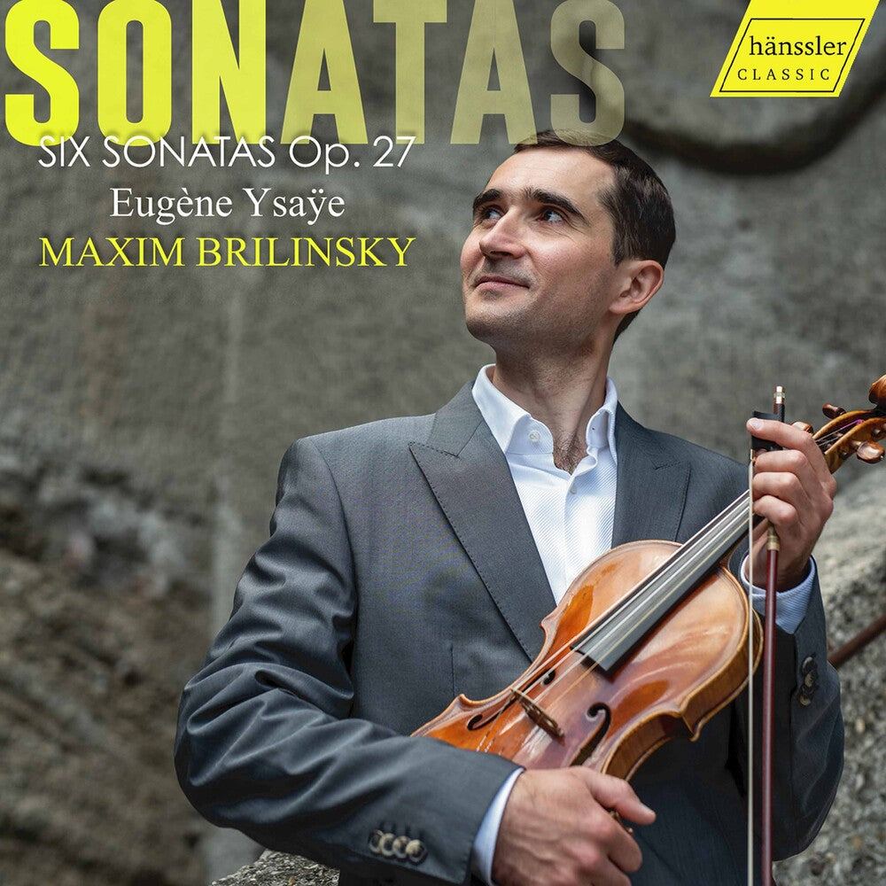 Ysaye / Brilinsky - Six Sonatas 27 Music CD