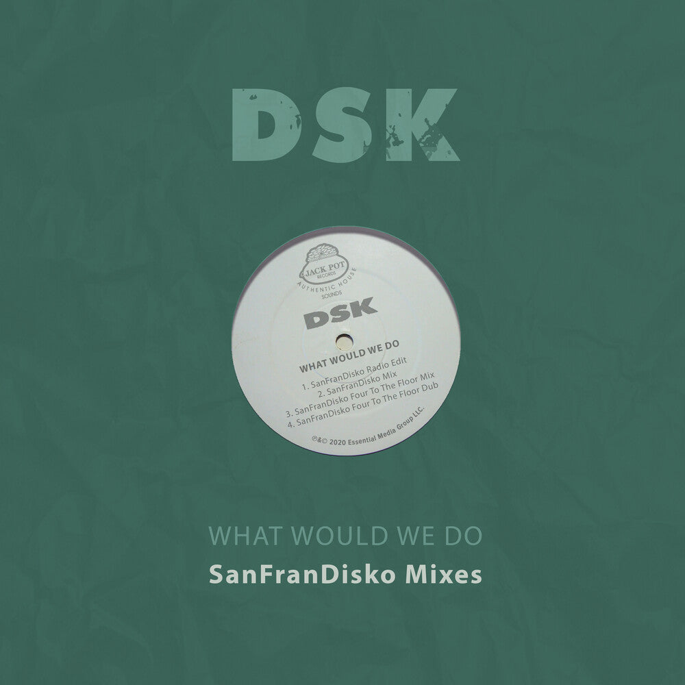 DSK - What Would We Do - Sanfrandisko Mixes (Mod) [CD]