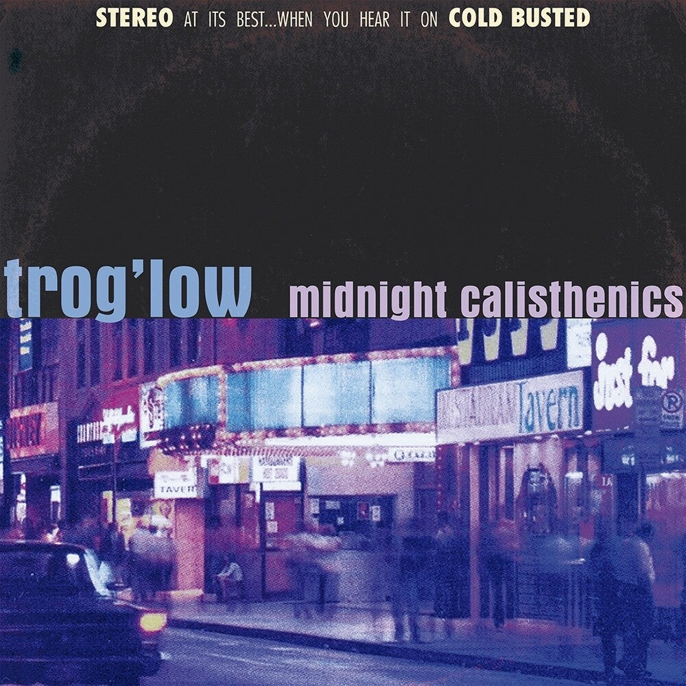 Trog'low - Midnight Calisthenics [CD]