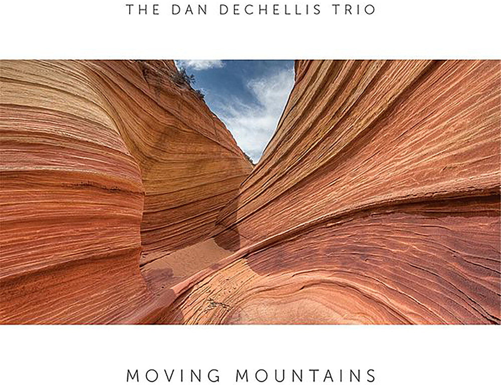 Dan DeChellis Trio - Moving Mountains [LP] Vinyl Record