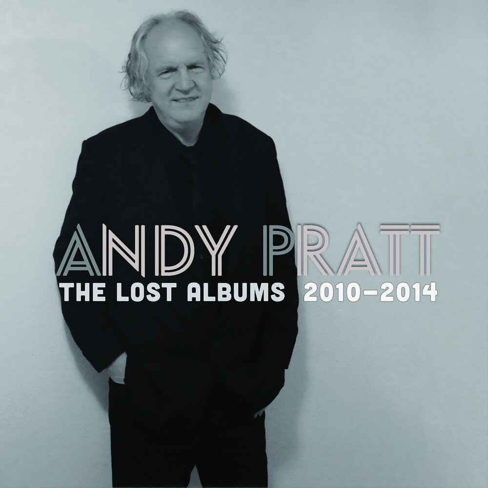 Andy Pratt - Lost Albums: 2010-2014 [CD]