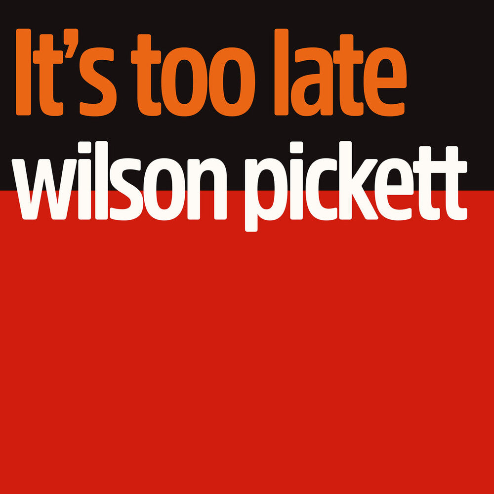 Wilson Pickett - It's Too Late (Mod) [CD]