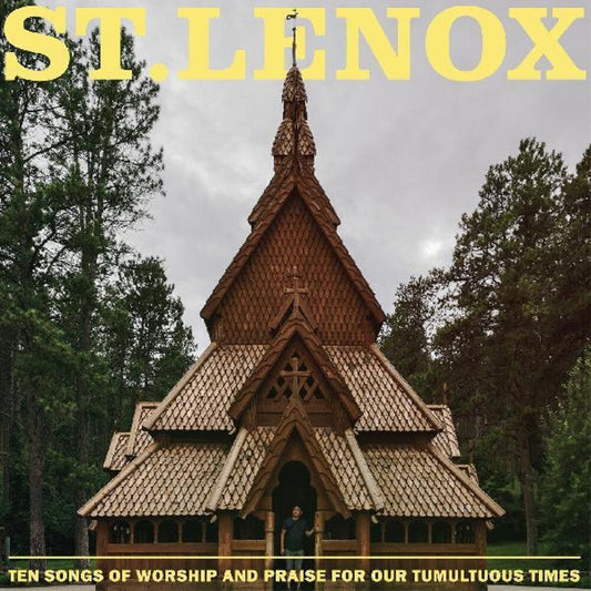 St. Lenox - Ten Songs Of Worship And Praise For Our Tumultuous [LP] Vinyl Record