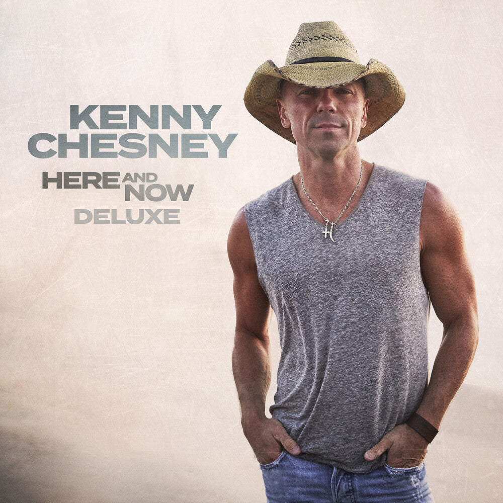 Kenny Chesney - Here And Now: Deluxe [CD]