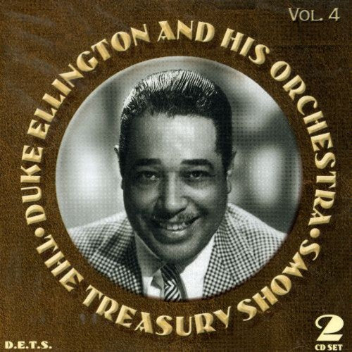 Duke Ellington - Treasury Shows, Vol. 4 [2 CD]