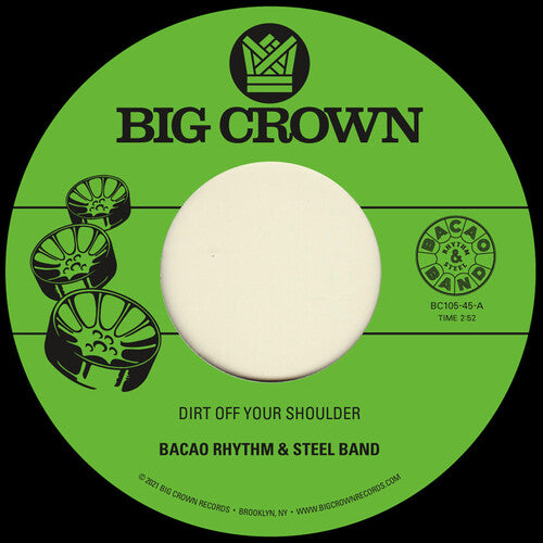 Bacao Rhythm & Steel Band - Dirt Off Your Shoulder / I Need Somebody To Love - Vinyl Record