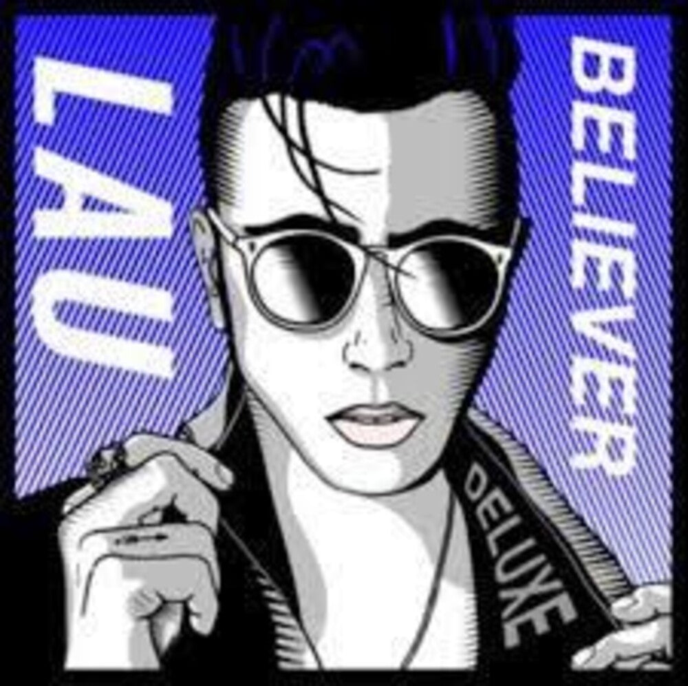 Lau - Believer [Deluxe] (Uk)