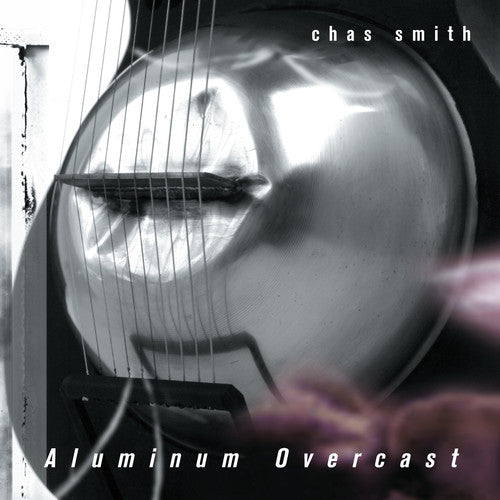Chas Smith - Aluminum Overcast [CD]
