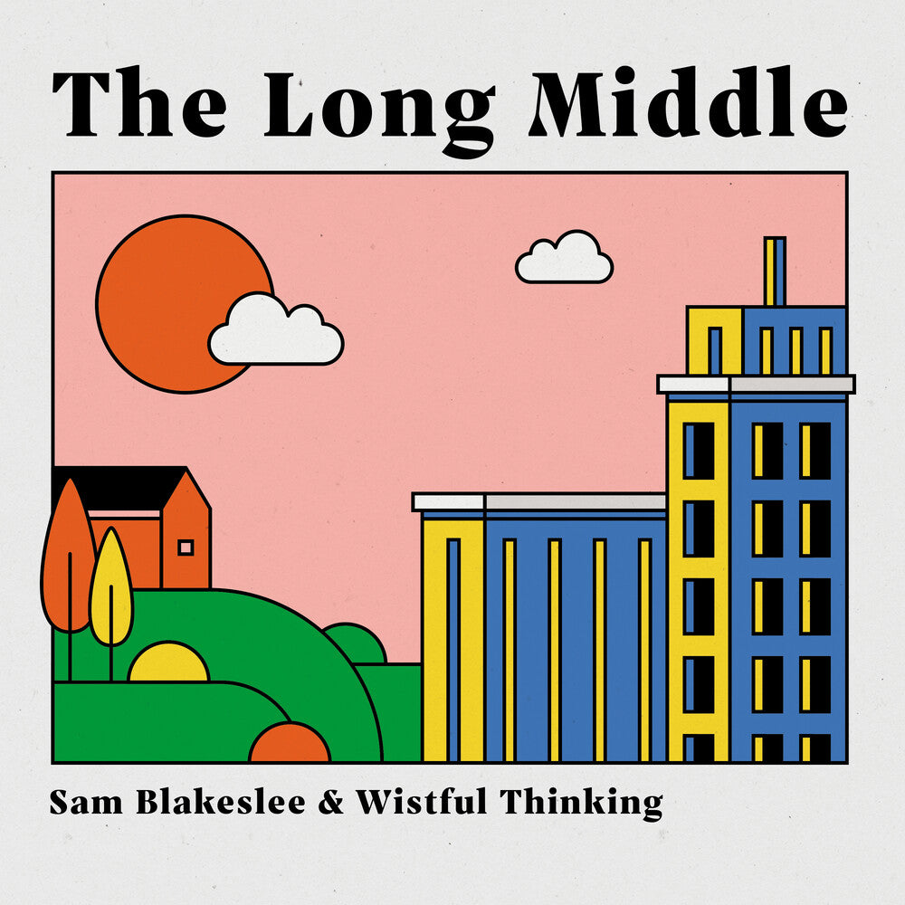 Sam Blakeslee - Long Middle [Digipak]