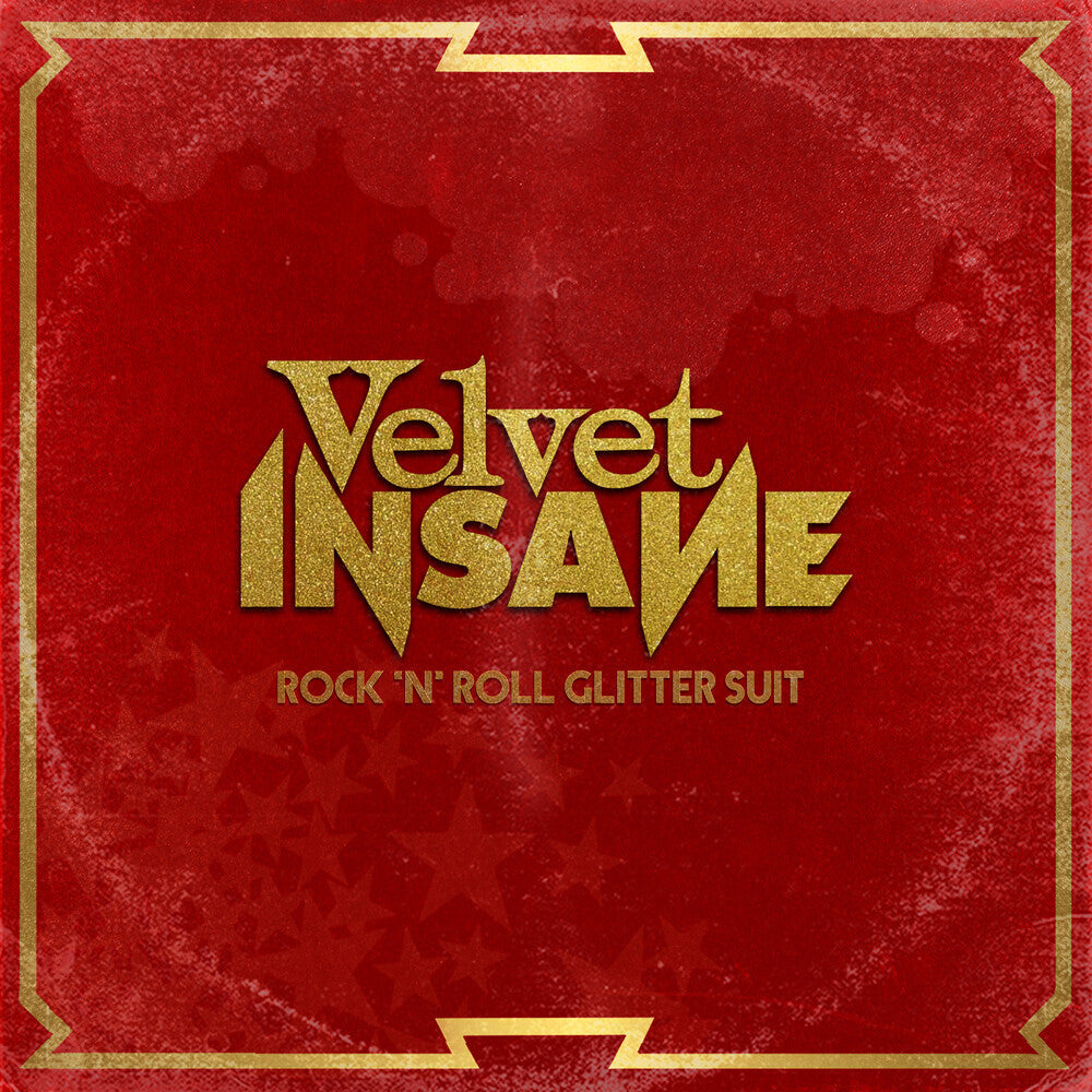Velvet Insane - Rock 'n' Roll Glitter Suit [CD]
